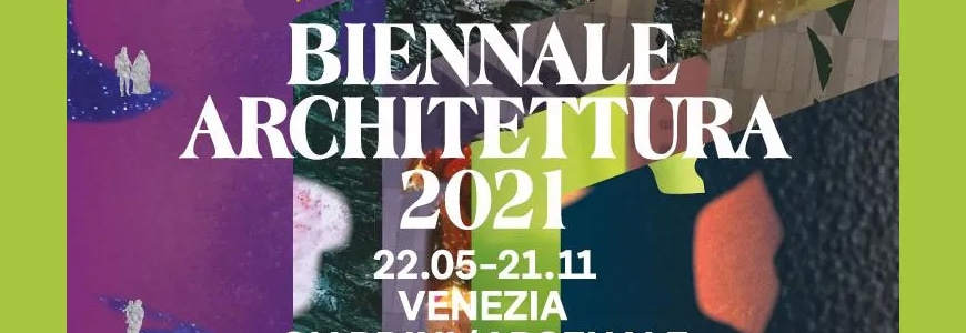 How will we live together? La 17°Biennale di Architettura di Venezia